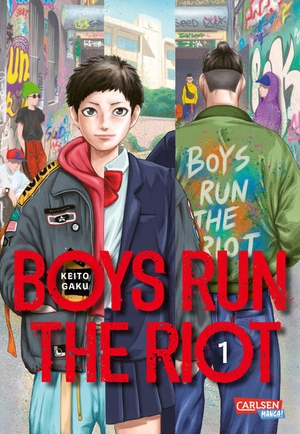 Gaku, Keito. Boys Run the Riot 1 - Ein persönlicher, aufrichtiger und inspirierender Coming-of-Age-Manga. Carlsen Verlag GmbH, 2022.