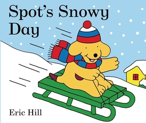 Hill, Eric. Spot's Snowy Day. Penguin Young Readers Group, 2020.