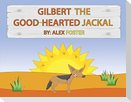 Gilbert the Good-Hearted Jackal