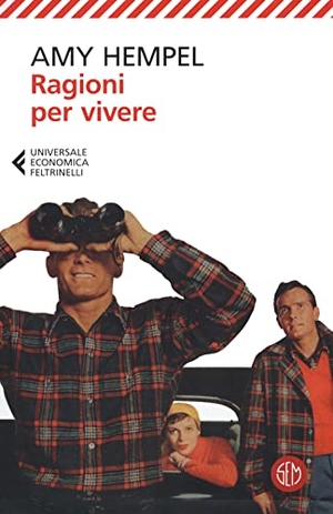 Hempel, Amy. Ragioni per vivere. , 2022.