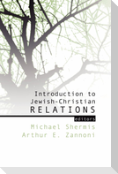 Introduction to Jewish-Christian Relations