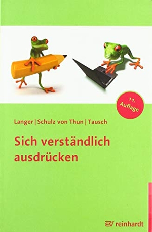 Langer, Inghard / Schulz von Thun, Friedemann et al. Sich verständlich ausdrücken. Reinhardt Ernst, 2019.