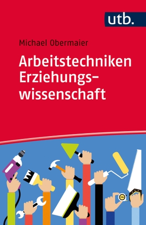 Obermaier, Michael. Arbeitstechniken Erziehungswissenschaft. UTB GmbH, 2017.