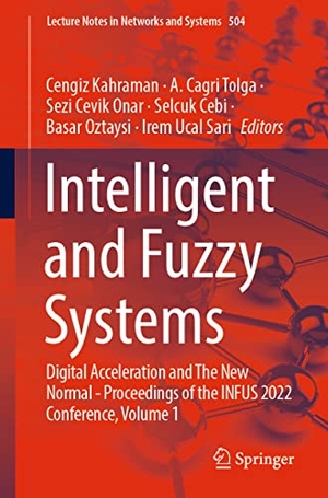 Kahraman, Cengiz / A. Cagri Tolga et al (Hrsg.). Intelligent and Fuzzy Systems - Digital Acceleration and The New Normal - Proceedings of the INFUS 2022 Conference, Volume 1. Springer International Publishing, 2022.