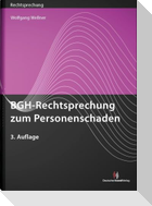 BGH-Rechtsprechung zum Personenschaden