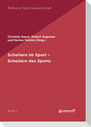 Scheitern im Sport - Scheitern des Sports