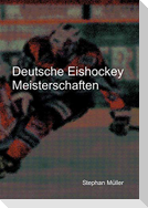 Deutsche Eishockey Meisterschaften