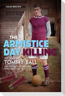 The Armistice Day Killing