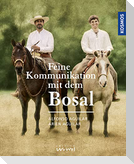 Feine Kommunikation mit dem Bosal