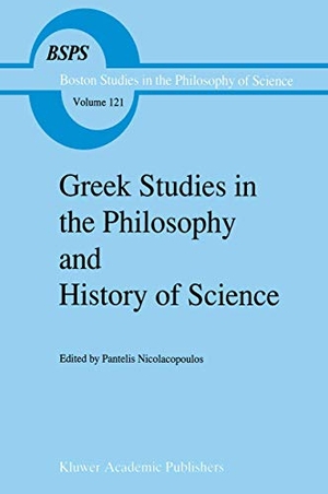 Nicolacopoulos, P. (Hrsg.). Greek Studies in the Philosophy and History of Science. Springer Netherlands, 2011.