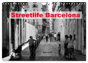 Streetlife Barcelona (Wandkalender 2024 DIN A4 quer), CALVENDO Monatskalender
