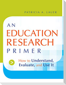 An Education Research Primer