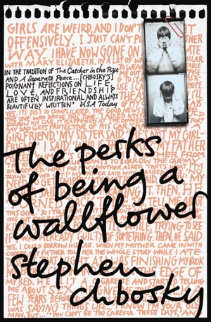 Chbosky, Stephen. The Perks of Being a Wallflower. Simon + Schuster UK, 2009.