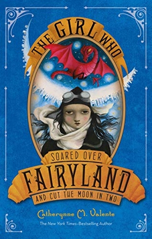 Valente, Catherynne M. The Girl Who Soared Over Fairyland and Cut the Moon in Two. Square Fish, 2015.