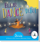 Ella's Dance Debut