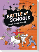 Battle of Schools - Panik in der Pampa