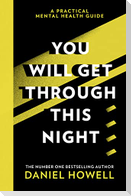 You Will Get Through This Night