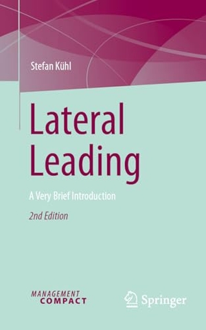 Kühl, Stefan. Lateral Leading - A Very Brief Introduction. Springer, 2025.