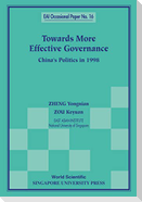 Towards More Effective Governance: China's Politics in 1998