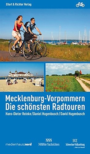 Reinke, Hans-Dieter / Hugenbusch, Daniel et al. Mecklenburg-Vorpommern - Die schönsten Radtouren. Ellert & Richter Verlag G, 2024.