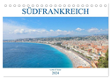 Südfrankreich - Côte d¿Azur (Tischkalender 2024 DIN A5 quer), CALVENDO Monatskalender