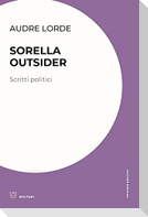 Sorella outsider. Scritti politici