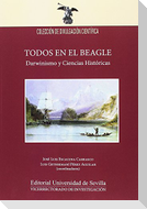 Todos en el Beagle : darwinismo y ciencias históricas