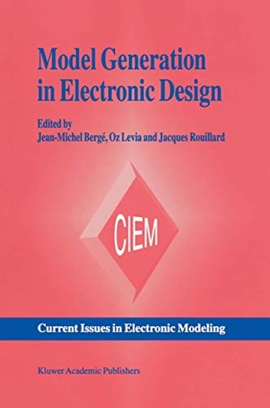 Bergé, Jean-Michel / Jacques Rouillard et al (Hrsg.). Model Generation in Electronic Design. Springer US, 1995.