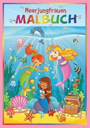 Müller, Josef Mickey (Hrsg.). Meerjungfrauen Malbuch - 50 märchenhafte Nixen-Motive - Mit Meerestieren, Korallenriffen und Seeschlössern zum kreativen Ausmalen - Empfohlen für Mädchen von 4-6 Jahren. dhamma Verlag, 2025.