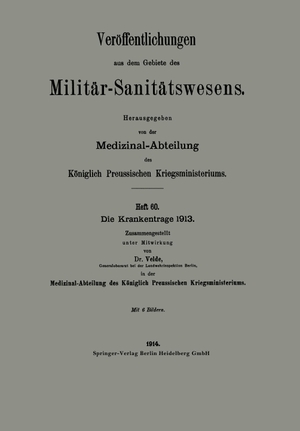 Velde, Gustav. Die Krankentrage 1913. Springer Berlin Heidelberg, 1914.