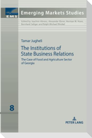 The Institutions of State Business Relations