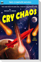 Cry Chaos & The Door Through Space