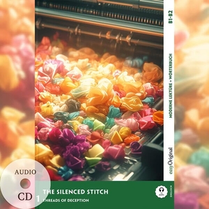 Marsh, Carolyn. The Silenced Stitch - Englische Krimi-Lektüre B1-B2 (+ Audio-CD) - Spannende Seiten & Worterklärungen. EasyOriginal Verlag e.U., 2025.