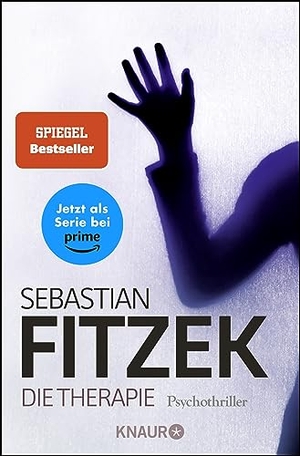 Fitzek, Sebastian. Die Therapie - Psychothriller. Knaur Taschenbuch, 2006.