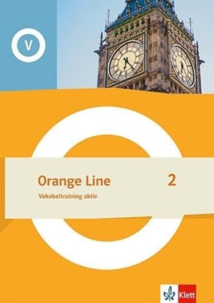 Orange Line 2. Vokabeltraining aktiv Klasse 6. Klett Ernst /Schulbuch, 2023.