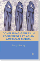 Contesting Genres in Contemporary Asian American Fiction