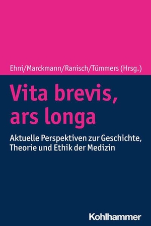 Ehni, Hans-Jörg / Georg Marckmann et al (Hrsg.). Vita brevis, ars longa - Aktuelle Perspektiven zu Geschichte, Theorie und Ethik der Medizin. Kohlhammer W., 2023.