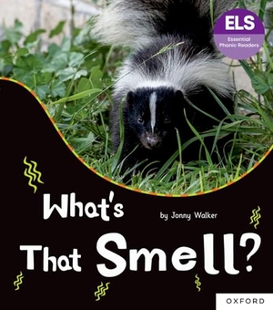 Walker, Jonny. Essential Letters and Sounds: Essential Phonic Readers: Oxford Reading Level 5: What's That Smell?. Oxford University Press, 2024.