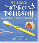 The Tale of a Toothbrush
