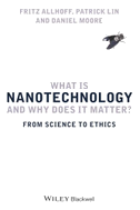 What Is Nanotechnology