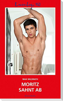 Loverboys 160: Moritz sahnt ab