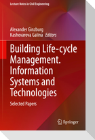Building Life-cycle Management. Information Systems and Technologies