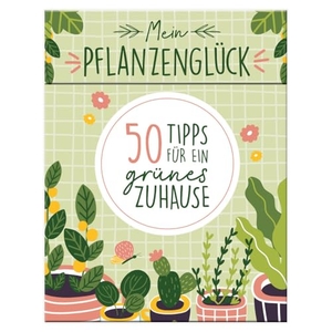 Mein Pflanzenglück - 50 Tipps für ein grünes Zuhause - Tipps für die Pflege von Zimmerpflanzen. Lingen, Helmut Verlag, 2025.
