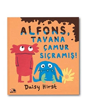 Hirst, Daisy. Alfons, Tavana Camur Sicramis. Nesin Yayinevi, 2020.