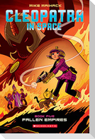 Fallen Empire: A Graphic Novel (Cleopatra in Space #5)