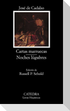 Cartas marruecas ; Noches lúgubres