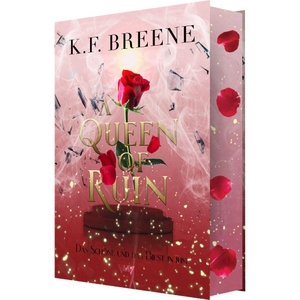 Breene, K. F.. A Queen of Ruin: Romantasy für Erwachsene. booXperts, 2026.