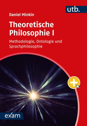 Minkin, Daniel. Theoretische Philosophie I - Methodologie, Ontologie und Sprachphilosophie. UTB GmbH, 2024.