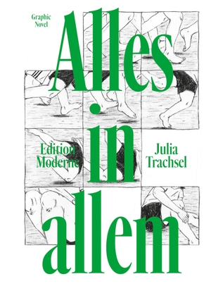 Trachsel, Julia. Alles in allem. Edition Moderne, 2026.