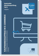 Kaufmann/Kauffrau im E-Commerce Teil 2